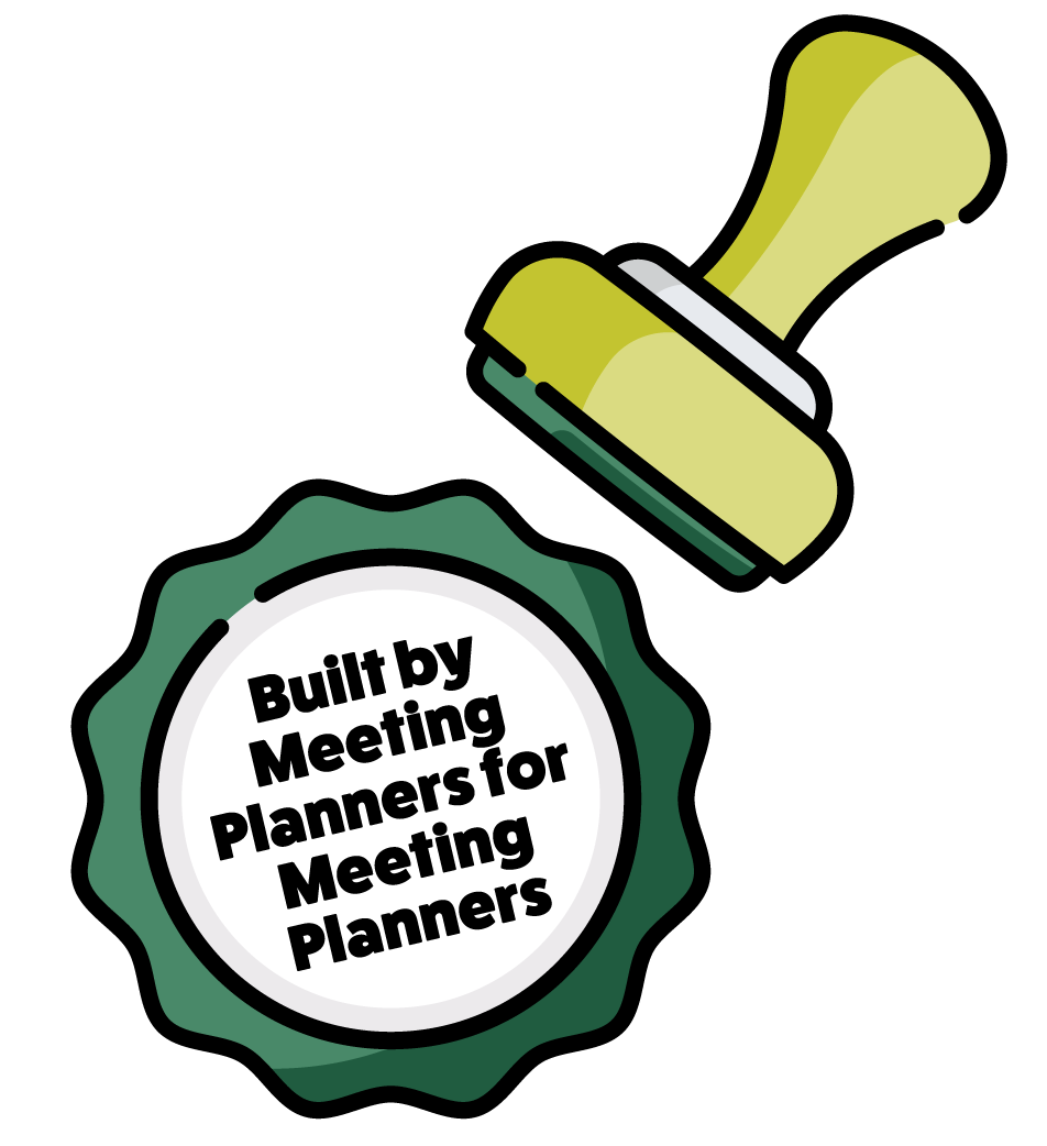 Rubber stamp that reads "Built by Meeting Planners for Meeting Planners"